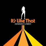 Mariah Carey - It's Like That