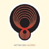 Matthew Dear - Asa Breed