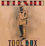 Calexico - Tool Box
