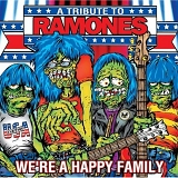 Various - We're A Happy Family - A Tribute To Ramones