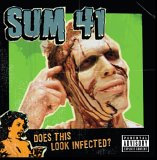 sum 41 - Does this Look Infected?