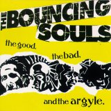 Bouncing Souls - The Good, The Bad, And The Argyle