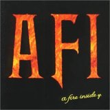 AFI - A Fire Inside