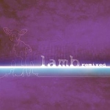 Lamb - Remixed