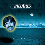 Incubus - S.C.I.E.N.C.E.