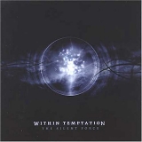 Within Temptation - The Silent Force
