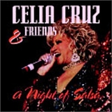 Celia Cruz - Celia Cruz & Friends: A Night Of Salsa