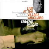 Chucho Valdés - Live at the Village Vanguard