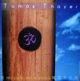 Tomás Thayer - Música del Bambú
