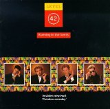 Level 42 - Running in the Family