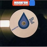 Mark' Oh - Tears don't Lie 2002