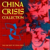 China Crisis - Collection (The Very Best Of China Crisis)