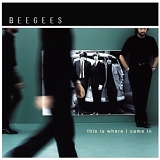 Bee Gees - This is Where I Came In