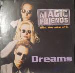 Magic Friends - Dreams