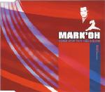 Mark' Oh - Never Stop That Feeling