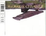 DJ Sakin & Friends - Protect Your Mind [Braveheart]