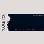Double You - With Or Without You Special Remixes