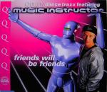 Music Instructor - Friends Will Be Friends