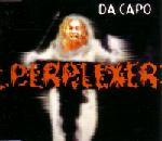 Perplexer - Da Capo