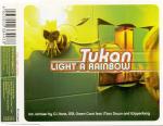 Tukan - Light A Rainbow