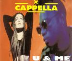 Cappella - U & Me