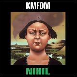 KMFDM - NIHIL (Remastered)