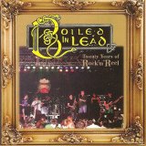 Boiled In Lead - Twenty Years Of Rock 'N' Reel