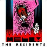 Residents - Hell!