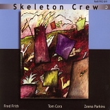 Skeleton Crew - Learn To Talk / The Country Of Blinds