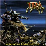Ira (MEX) - Guerreros Clandestinos