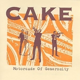 Cake - Motorcade of Generosity