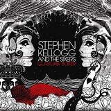 Stephen Kellogg & the Sixers - Glassjaw Boxer