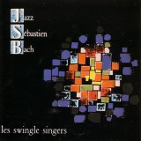 The Swingle Singers - Jazz Sebastian Bach