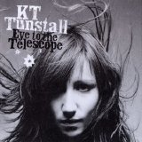 KT Tunstall - Eye To The Telescope