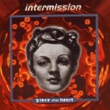 Intermission - Piece Of My Heart [single]