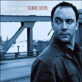 Dave Matthews - Some Devil