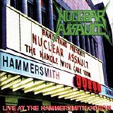 Nuclear Assault - Live At Hammersmith Odeon