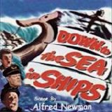 Alfred Newman - Down To The Sea In Ships- 12 O'Clock High