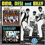 Dino, Desi and Billy - I'm A Fool and Our Time's Coming