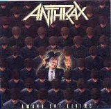 Anthrax - Among The Living