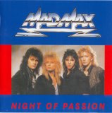 Mad Max - Night Of Passion