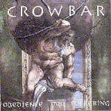Crowbar - Obedience thru Suffering