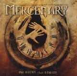 Mercenary - The Hours That Remain