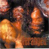 Deranged - Deranged