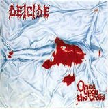 Deicide - Once Upon the Cross