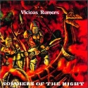 Vicious Rumors - Soldiers Of The Night
