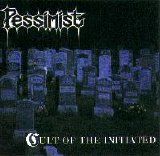 Pessimist - Cult of the Initiated