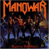 Manowar - Fighting the World
