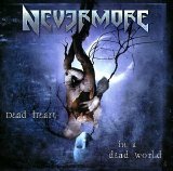 Nevermore - Dead Heart In A Dead World