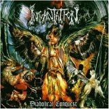 Incantation - Diabolical Conquest